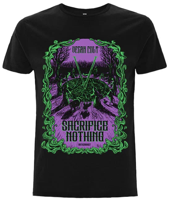 'Sacrifice Nothing' Unisex Vegan T-Shirt